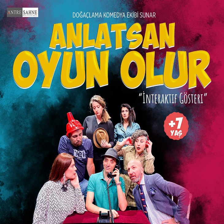 ANLATSAN OYUN OLUR